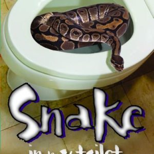 Snake in My Toilet