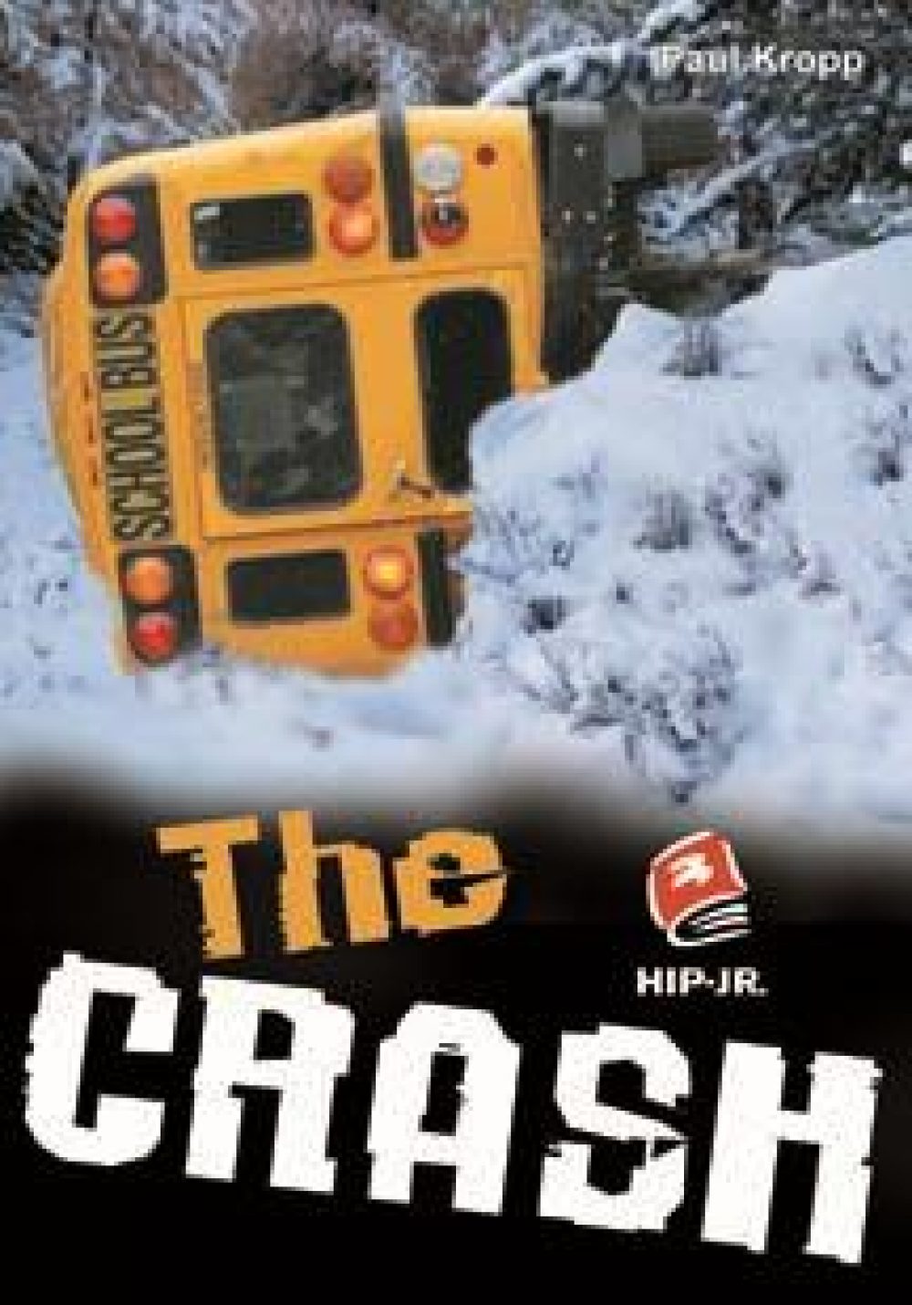 The Crash - a HIP JR novel from High Interest Publishing