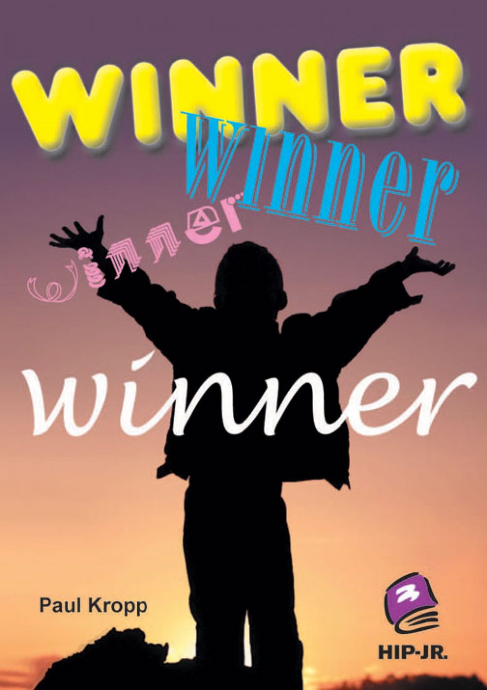 Winner: a HIP JR novel from High interest Publishing