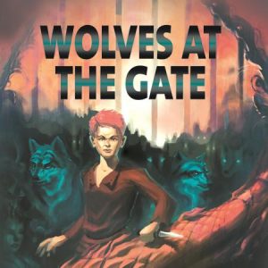 Skinwalkers: Wolves at the Gate Book Cover