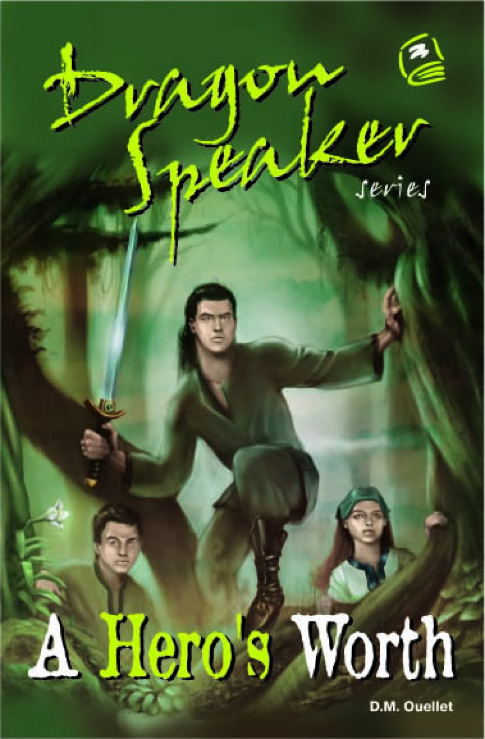 Dragon Speaker 2: A Hero's Worth Book Cover