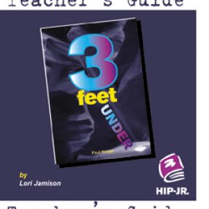 Three Feet Under - Teacher's Guide