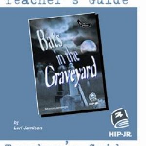 Bats Series, Bats in the Graveyard Teacher's Guide