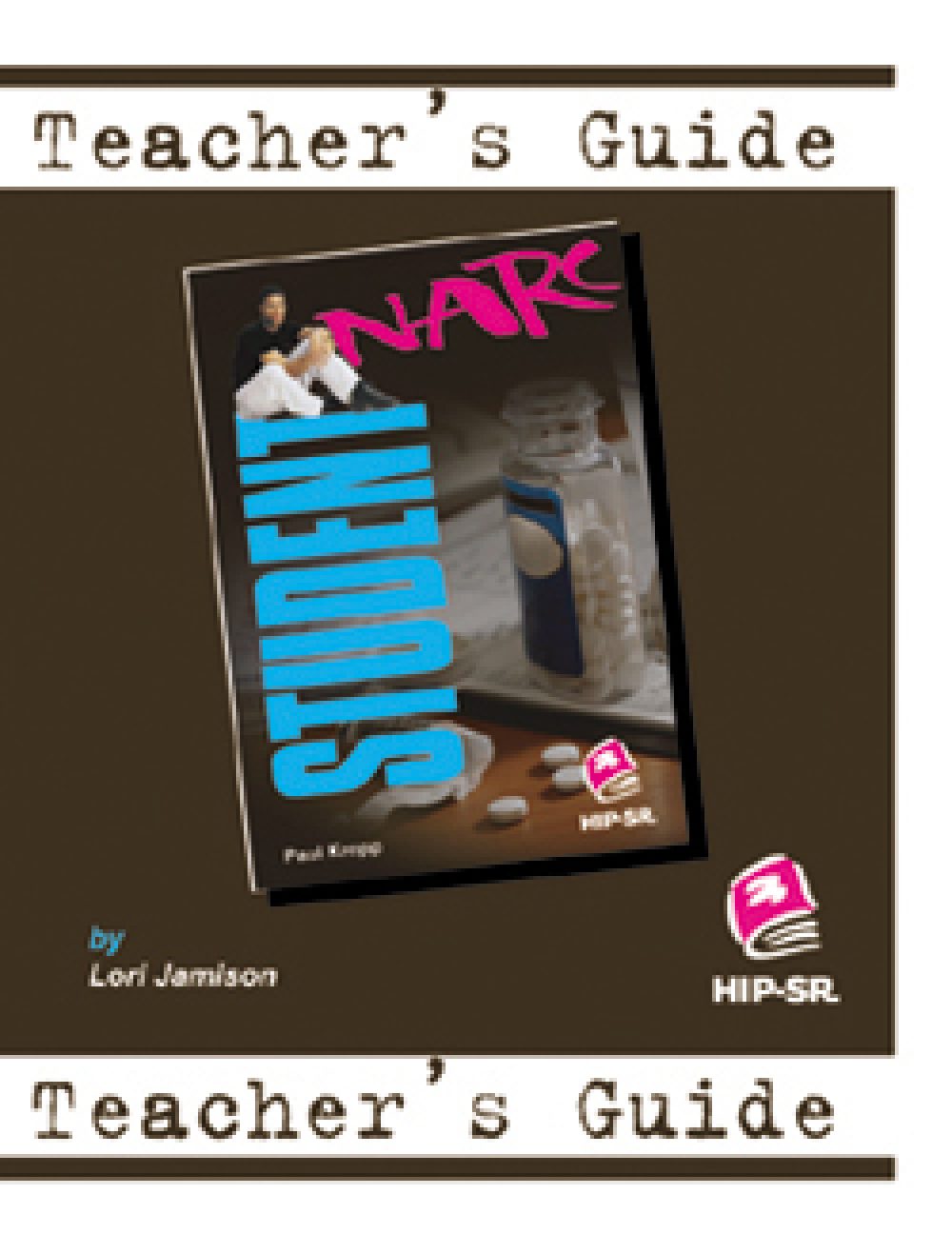 Student Narc - Teacher's Guide from High Interest Publishing