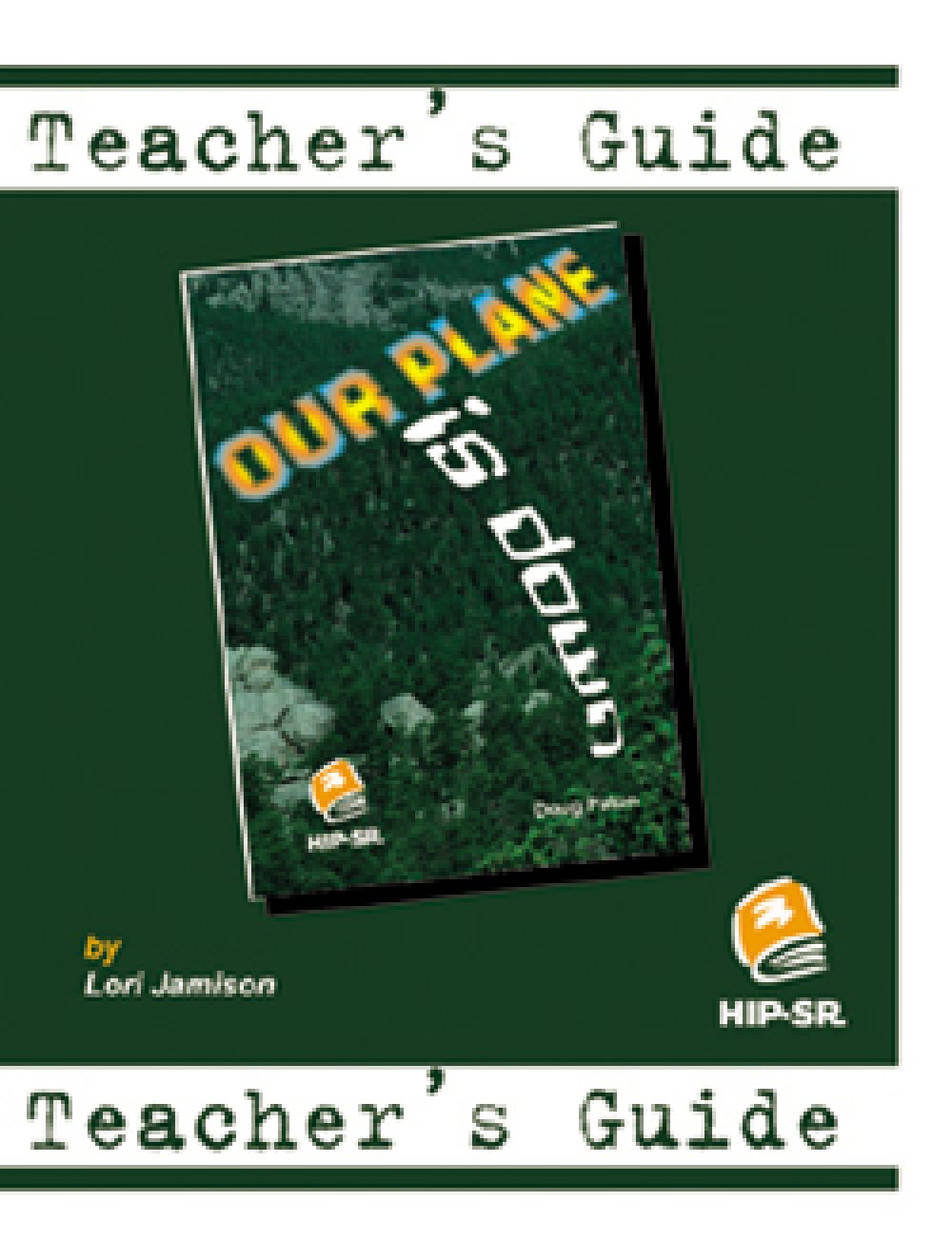 Our Plane is Down! - Teacher's Guide