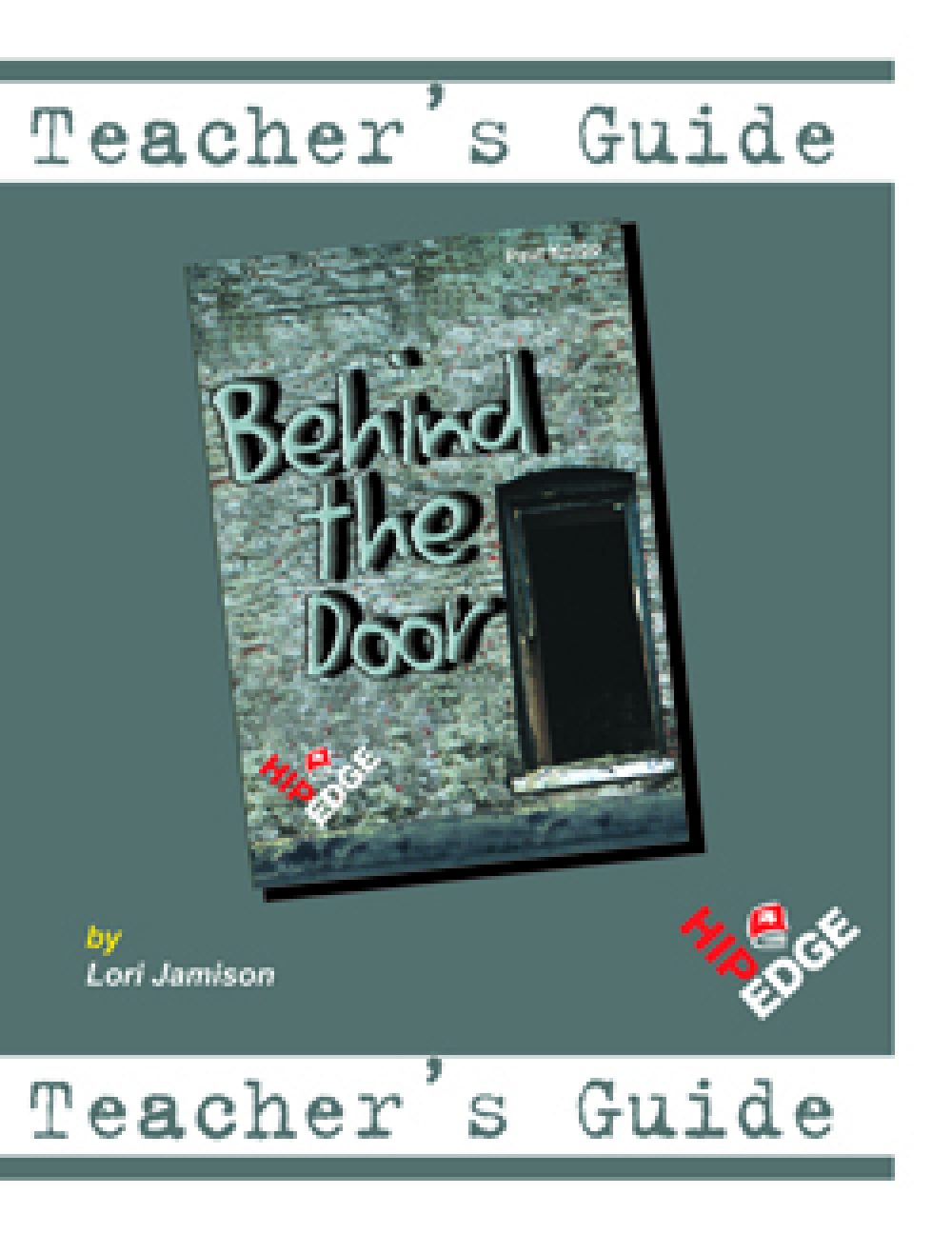 Behind The Door - Teachers Guide