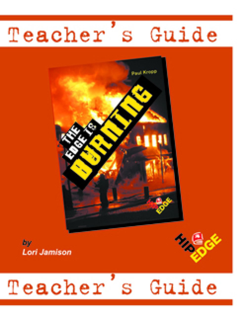 The Edge Is Burning - Teachers Guide
