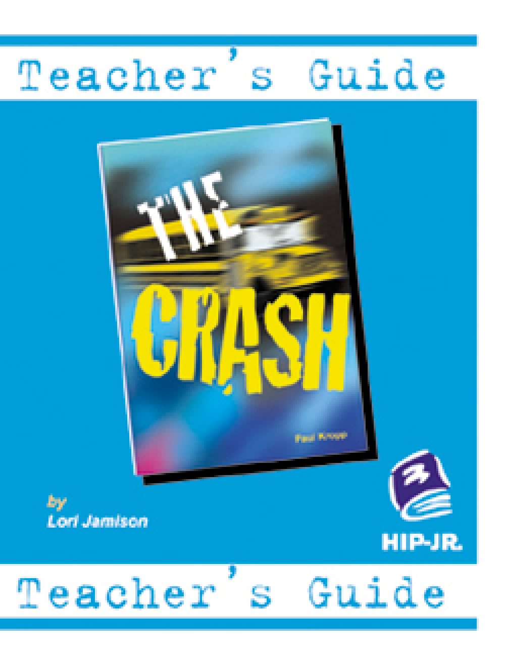 The Crash - Teacher's Guide from High Interest Publishing