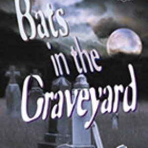 Bats 2: Bats in the Graveyard Book Cover
