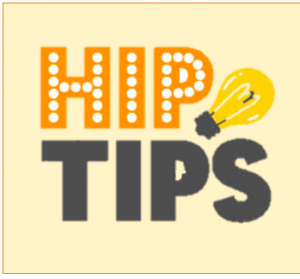 HIP Tips