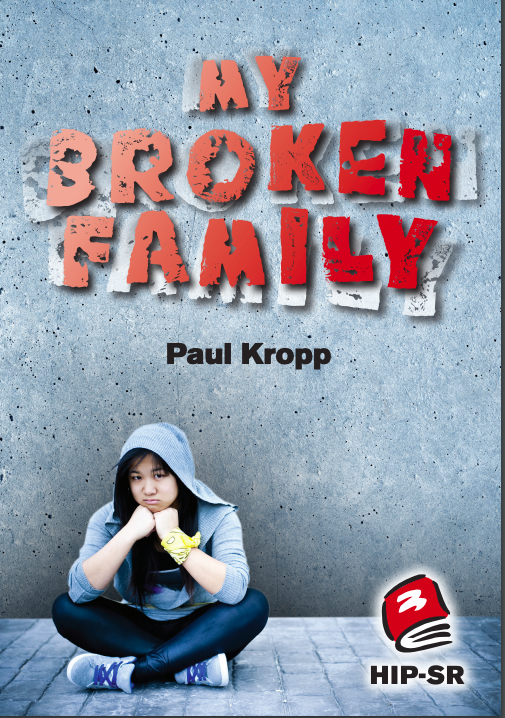 HIP My Broken Family - a novel for teens and preteens about adjusting to divorce