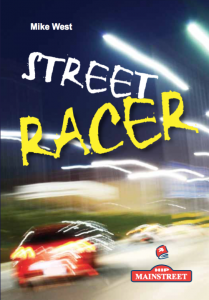 Sreet Racer: a hi-lo novel for teens from High Interest Publishing