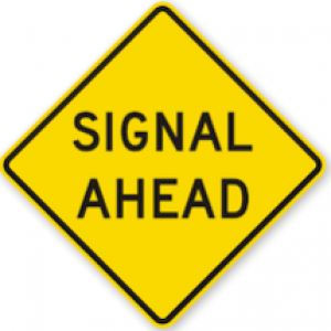 Road Sign Signal Ahead Image