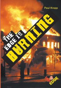 HIP The Edge is Burning - Teenage boys must find out who is setting fires in their neighbourhood - and why